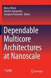 Dependable Multicore Architectures at Nanoscale