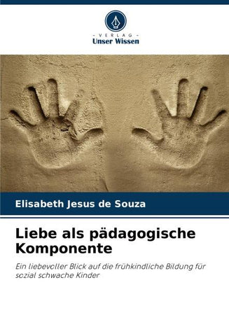 Liebe als pädagogische Komponente