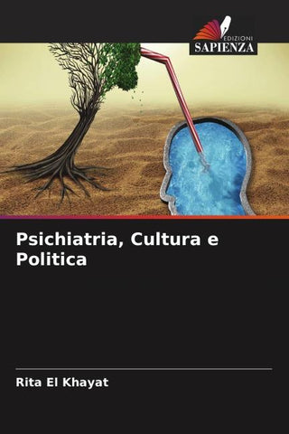 Psichiatria, Cultura e Politica
