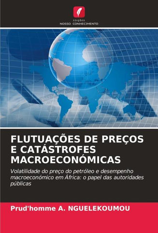 FLUTUAÇÕES DE PREÇOS E CATÁSTROFES MACROECONÓMICAS