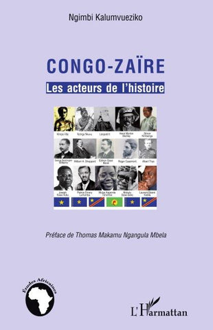 Congo-Zaïre les acteurs de l'histoire