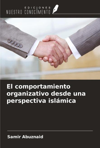 El comportamiento organizativo desde una perspectiva islámica