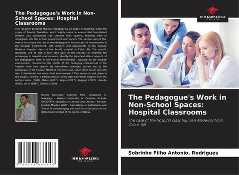 The Pedagogue's Work in Non-School Spaces: Hospital Classrooms