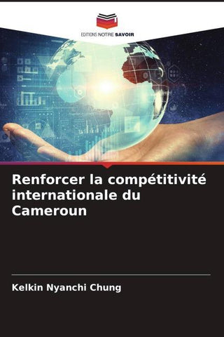 Renforcer la compétitivité internationale du Cameroun