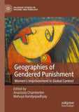 Geographies of Gendered Punishment