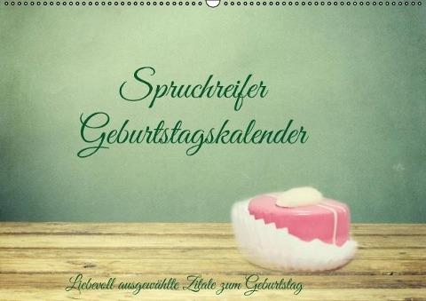 Spruchreifer Geburtstagskalender (Wandkalender immerwährend DIN A2 quer)