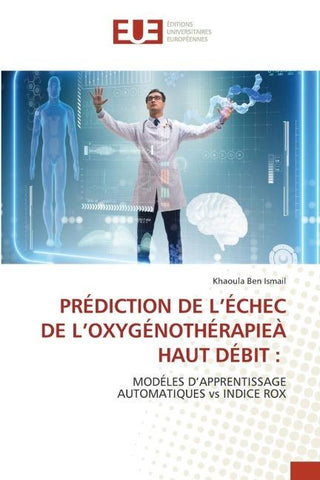 PRÉDICTION DE L'ÉCHEC DE L'OXYGÉNOTHÉRAPIEÀ HAUT DÉBIT :