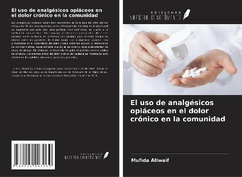 El uso de analgésicos opiáceos en el dolor crónico en la comunidad