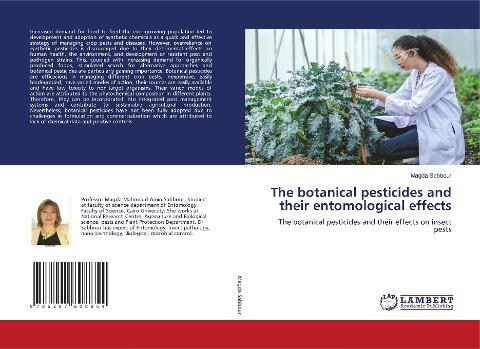 The botanical pesticides and their entomological effects