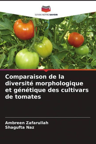 Comparaison de la diversité morphologique et génétique des cultivars de tomates
