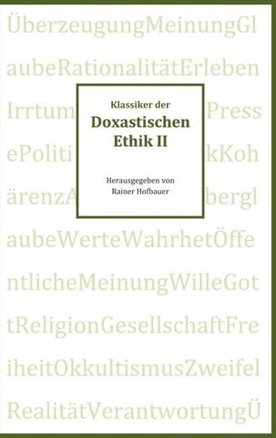Klassiker der Doxastischen Ethik II