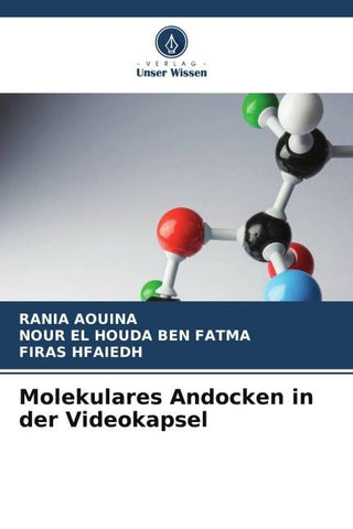 Molekulares Andocken in der Videokapsel