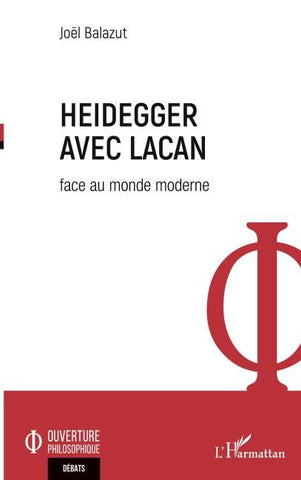 Heidegger avec Lacan