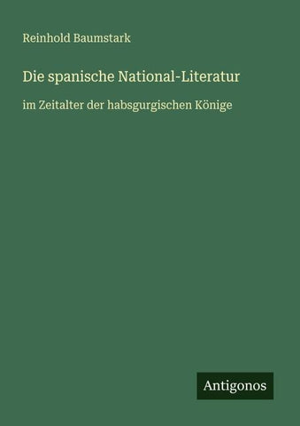 Die spanische National-Literatur