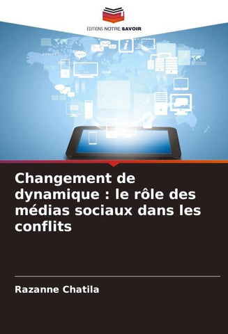 Changement de dynamique : le rôle des médias sociaux dans les conflits