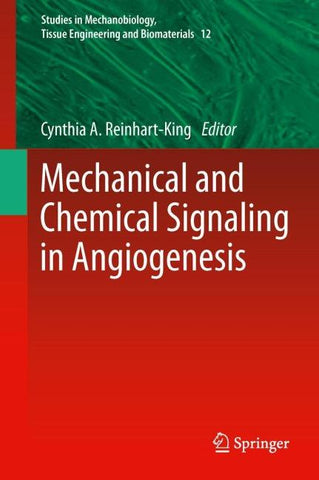 Mechanical and Chemical Signaling in Angiogenesis