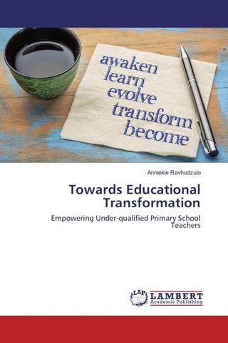 Towards Educational Transformation