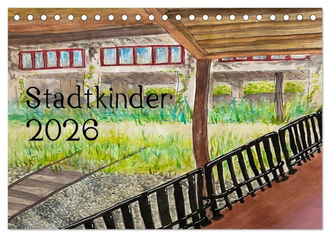 Stadtkinder 2026 (Tischkalender 2026 DIN A5 quer), CALVENDO Monatskalender