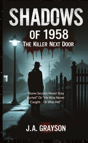 Shadow Of 1958: The Killer Next Door