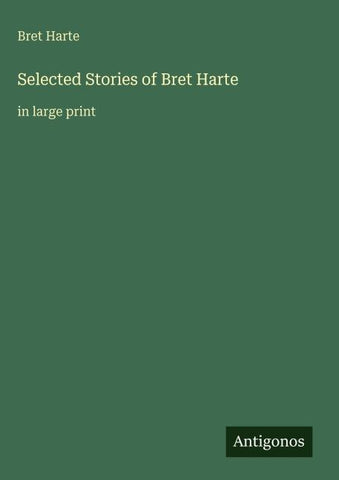 Selected Stories of Bret Harte