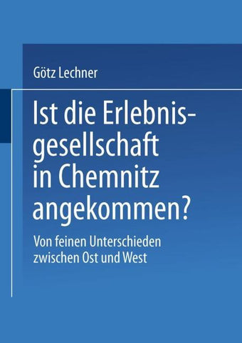 Ist die Erlebnisgesellschaft in Chemnitz angekommen?