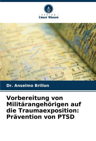 Vorbereitung von Militärangehörigen auf die Traumaexposition: Prävention von PTSD