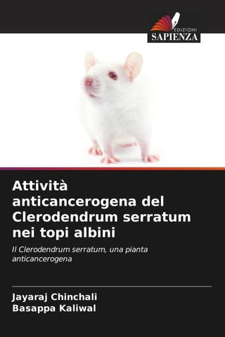 Attività anticancerogena del Clerodendrum serratum nei topi albini