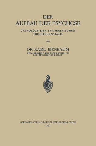 Der Aufbau der Psychose