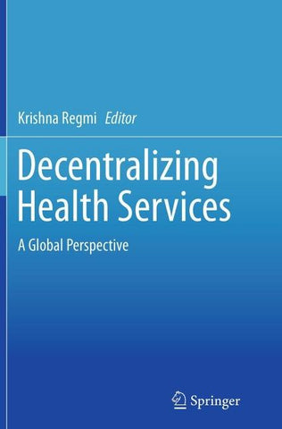 Decentralizing Health Services