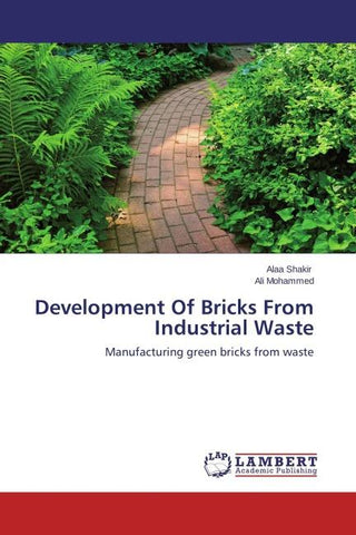 Development Of Bricks From Industrial Waste