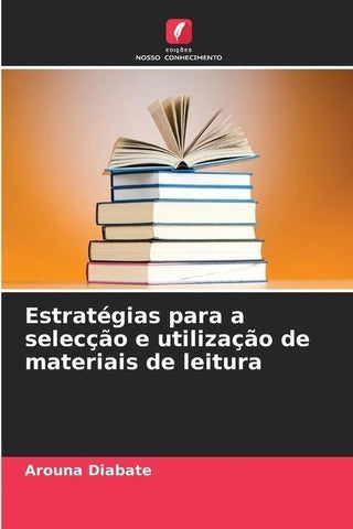 Estratégias para a selecção e utilização de materiais de leitura