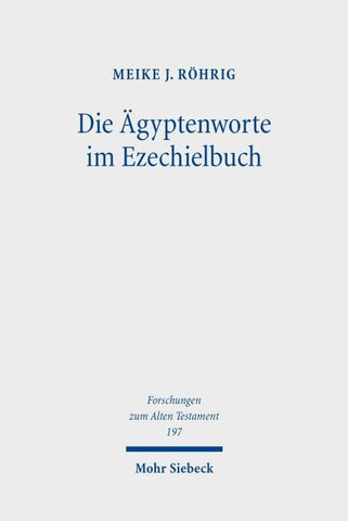 Die Ägyptenworte im Ezechielbuch