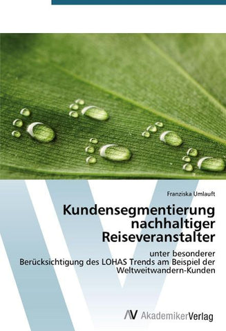 Kundensegmentierung nachhaltiger Reiseveranstalter