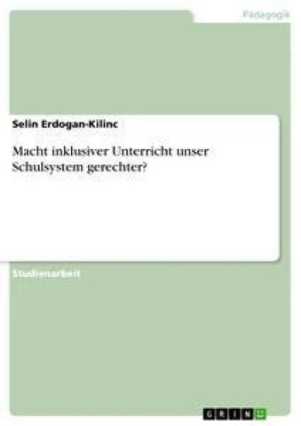 Macht inklusiver Unterricht unser Schulsystem gerechter?