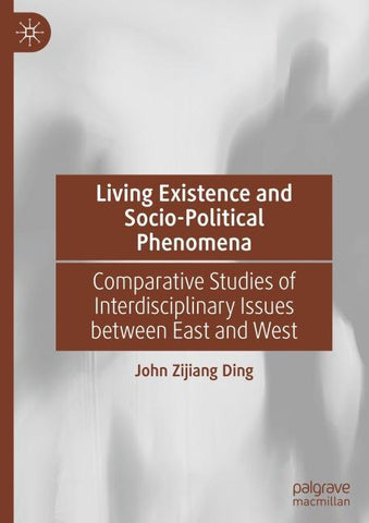Living Existence and Socio-Political Phenomena