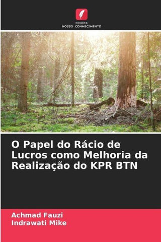 O Papel do Rácio de Lucros como Melhoria da Realização do KPR BTN