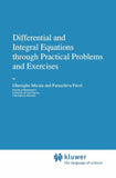 Differential and Integral Equations through Practical Problems and Exercises