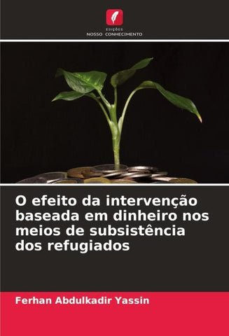 O efeito da intervenção baseada em dinheiro nos meios de subsistência dos refugiados