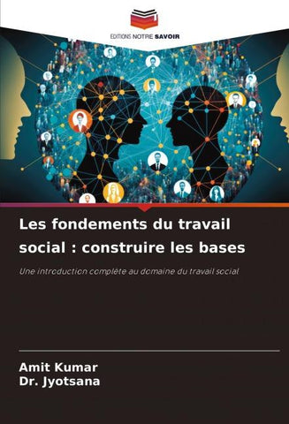 Les fondements du travail social : construire les bases