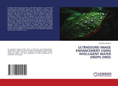ULTRASOUND IMAGE ENHANCEMENT USING INTELLIGENT WATER DROPS (IWD)