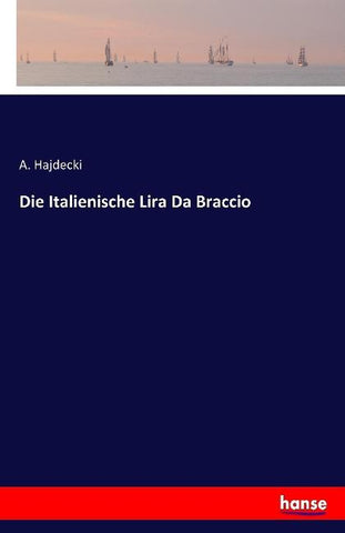 Die Italienische Lira Da Braccio