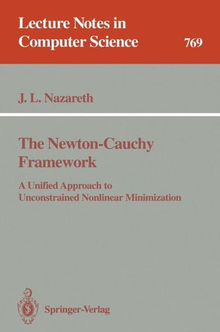 The Newton-Cauchy Framework