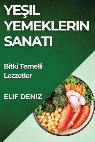 Ye¿il Yemeklerin Sanat¿
