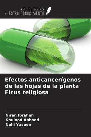 Efectos anticancerígenos de las hojas de la planta Ficus religiosa