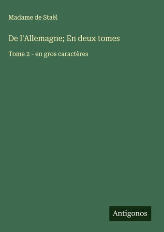 De l'Allemagne; En deux tomes