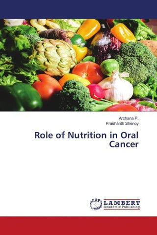 Role of Nutrition in Oral Cancer