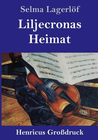 Liljecronas Heimat (Großdruck)
