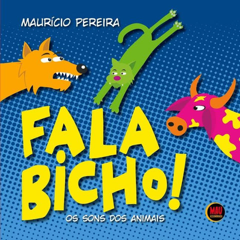 Fala Bicho!
