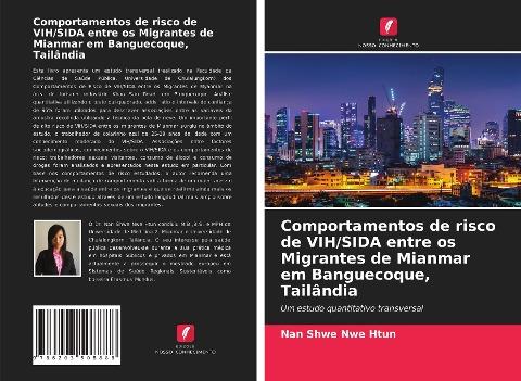 Comportamentos de risco de VIH/SIDA entre os Migrantes de Mianmar em Banguecoque, Tailândia