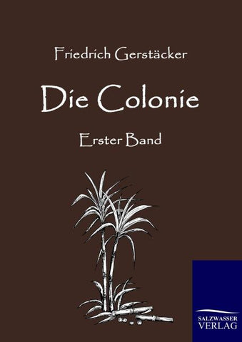Die Colonie